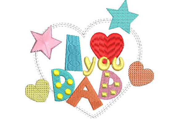 Review: I Love You Dad Colorful Sketch for Craft Fairs